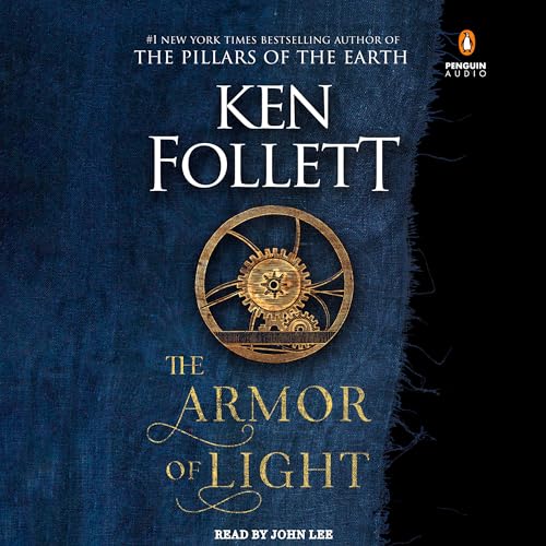 The Armor of Light: A Novel (Kingsbridge, Band 5) von Penguin Audio